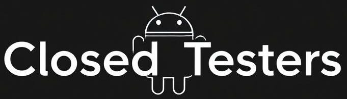 Closed Testers